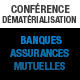 conférence-Spigraph-dématérialisation-banques-assurances-mutuelles